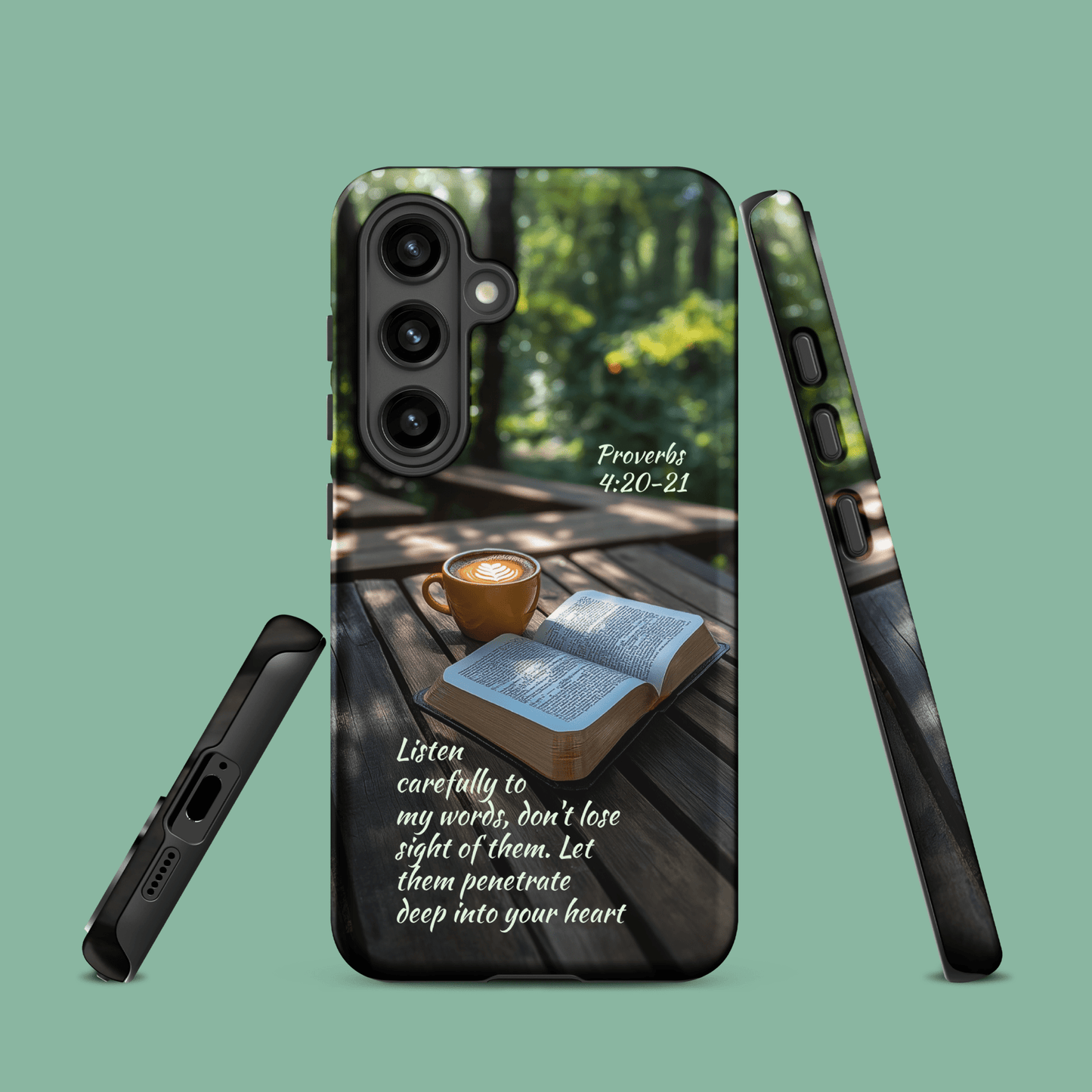 Proverbs 4:20-21 - Nature for Samsung Galaxy Ninja Level Designs