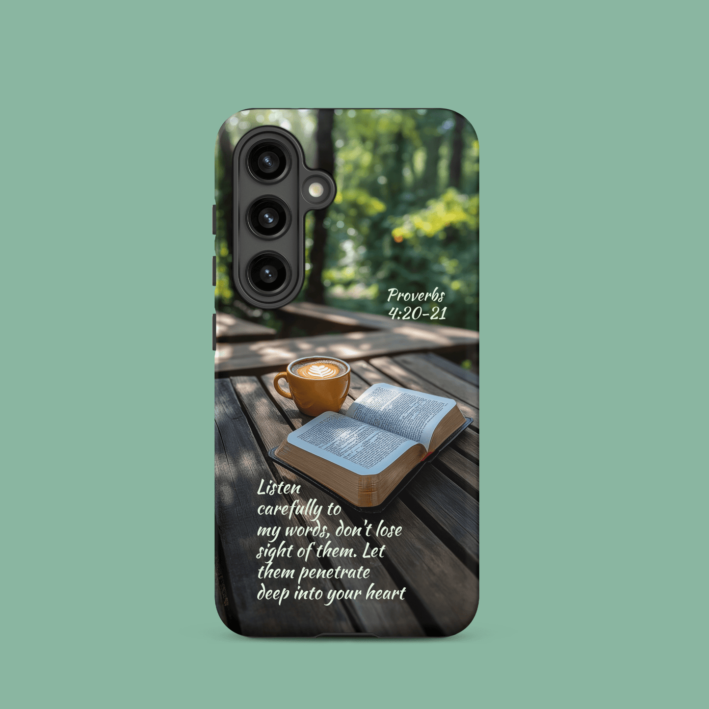 Proverbs 4:20-21 - Nature for Samsung Galaxy Ninja Level Designs